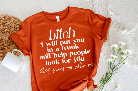 Download Funny Saying Svg, B!tch Shirt Svg - Funny saying svg Collection