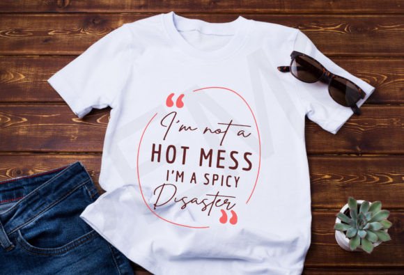 Download Girl Funny Saying Svg, I’m Not a Hot Mes - Funny saying svg Collection
